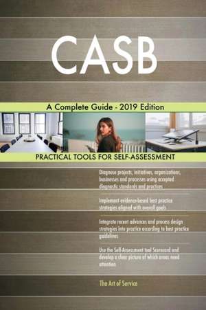 CASB A Complete Guide - 2019 Edition de Gerardus Blokdyk