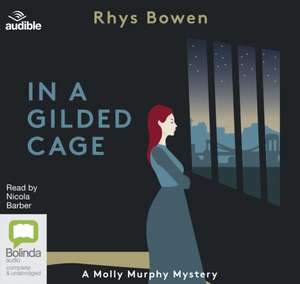 Bowen, R: In a Gilded Cage