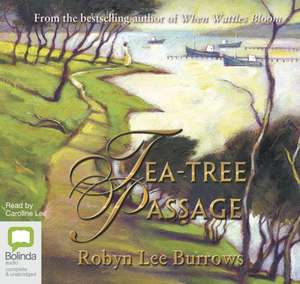 Burrows, R: Tea-Tree Passage