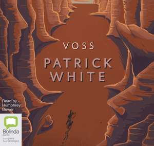 White, P: Voss de Patrick White