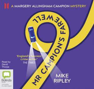 Ripley, M: Mr Campion's Farewell de Mike Ripley