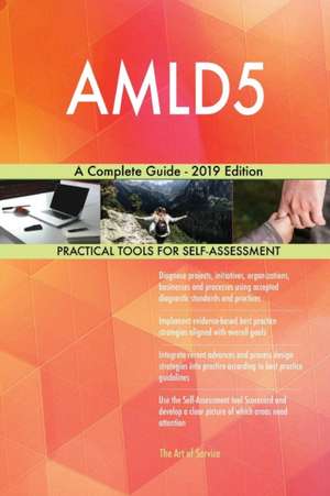 AMLD5 A Complete Guide - 2019 Edition de Gerardus Blokdyk