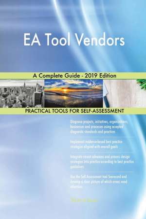 EA Tool Vendors A Complete Guide - 2019 Edition de Gerardus Blokdyk