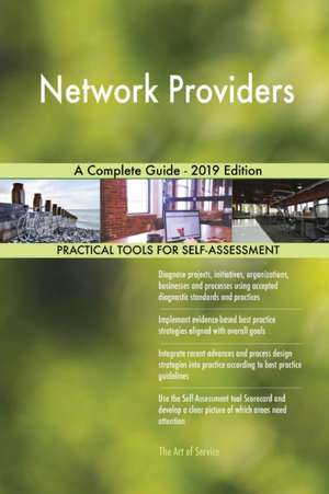 Network Providers A Complete Guide - 2019 Edition de Gerardus Blokdyk