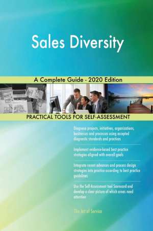 Sales Diversity A Complete Guide - 2020 Edition de Gerardus Blokdyk