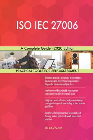 ISO IEC 27006 A Complete Guide - 2020 Edition de Gerardus Blokdyk