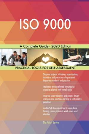 ISO 9000 A Complete Guide - 2020 Edition de Gerardus Blokdyk