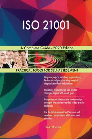 ISO 21001 A Complete Guide - 2020 Edition de Gerardus Blokdyk