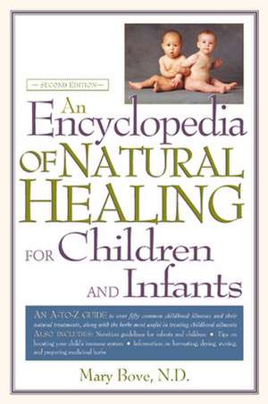 An Encyclopedia of Natural Healing for Children de Mary Bove