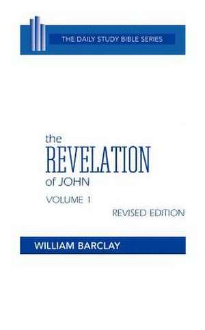 The Revelation of John de William Barclay