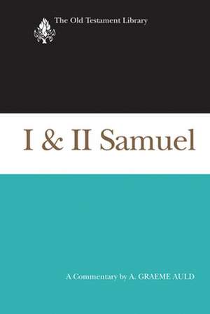 I & II Samuel (Otl): A Commentary de A. Graeme Auld