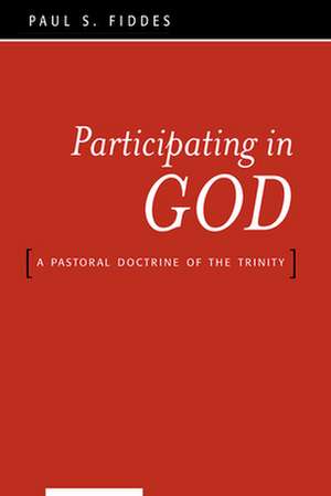 Participating in God de Paul S. Fiddes