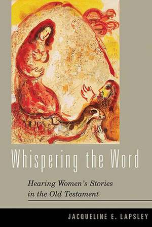 Whispering the Word de JACQUELINE E LAPSLEY