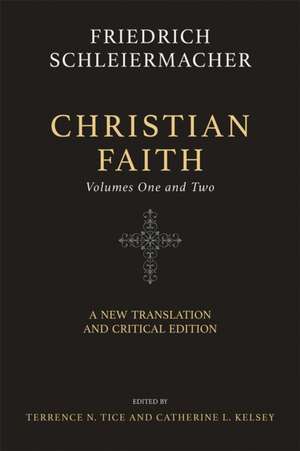 Christian Faith (Two-Volume Set) de Friedrich D. E. Schleiermacher