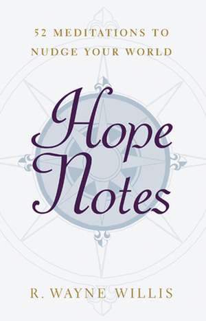 Hope Notes de Wayne Willis