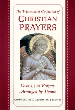 Westminster Collection of Christian Prayers de James Stewart