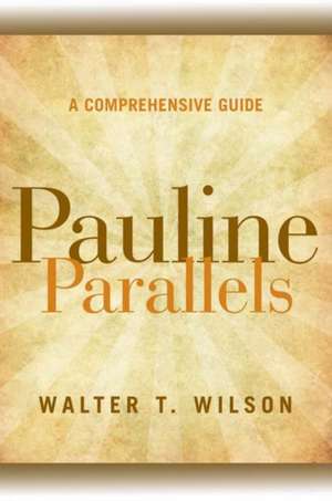 Pauline Parallels de Walter T. Wilson