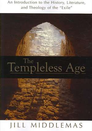 Templeless Age de Jill Middlemas
