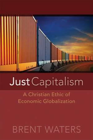 Just Capitalism de Brent Waters