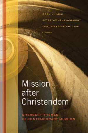 Mission After Christendom de Edmund Kee-Fook Chia