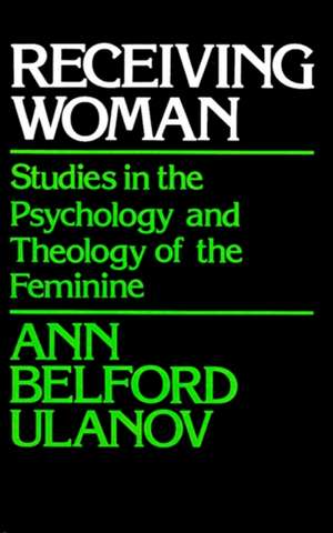 Receiving Woman de Ann Belford Ulanov