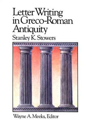 Letter Writing in Greco-Roman Antiquity (Lec) de Stanley K. Stowers