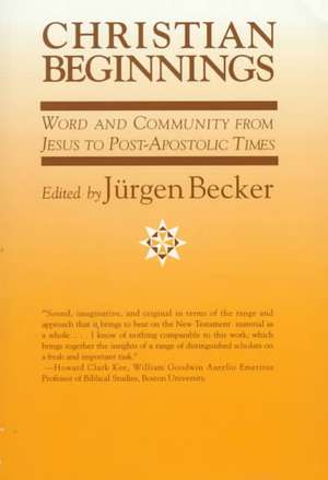 Christian Beginnings de Jurgen Becker