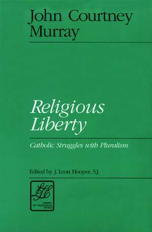 Religious Liberty de John C. Murray