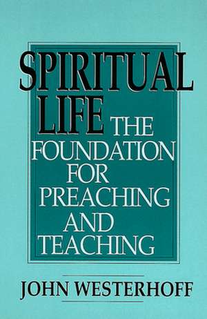 Spiritual Life de John Westerhoff