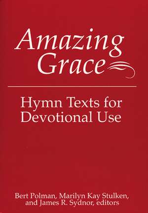 Amazing Grace de Bert Polman