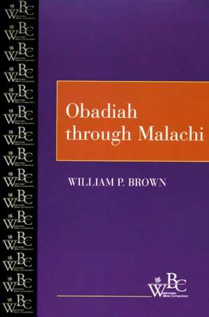 Obadiah Through Malachi: A Case for the Literary Carnivalesque de William P. Brown