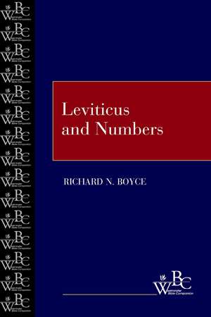 Leviticus and Numbers de Richard Nelson Boyce