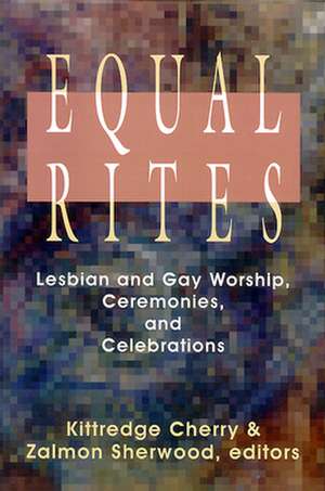 Equal Rites de Kittredge Cherry