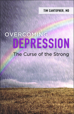 Overcoming Depression de Tim Cantopher