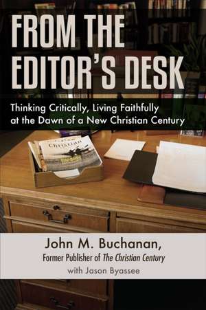 From the Editor's Desk de John M. Buchanan