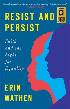 Resist and Persist de Erin Wathen