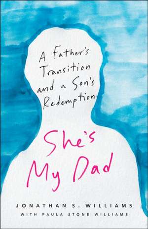 She's My Dad de Jonathan Williams