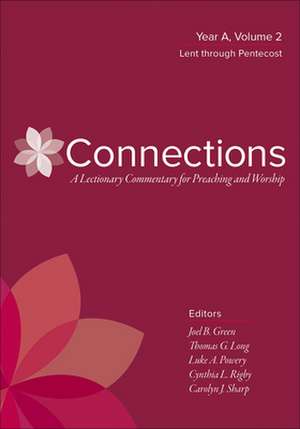 Connections, Year A, Volume 2 de Thomas G. Long