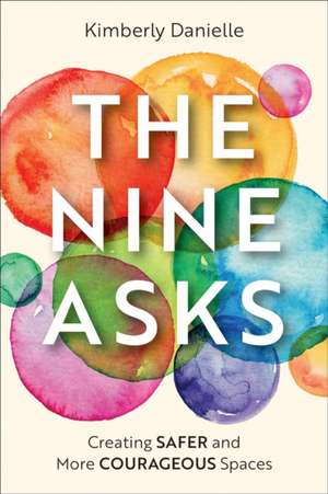 The Nine Asks de Kimberly Danielle