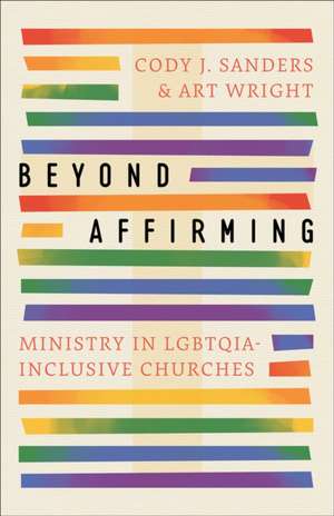 Beyond Affirming de Cody J Sanders