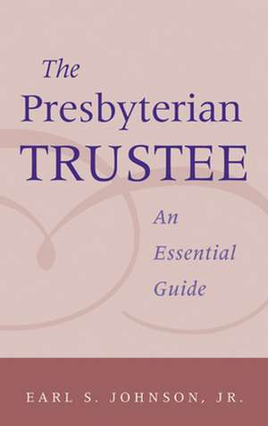 Presbyterian Trustee de Earl Johnson