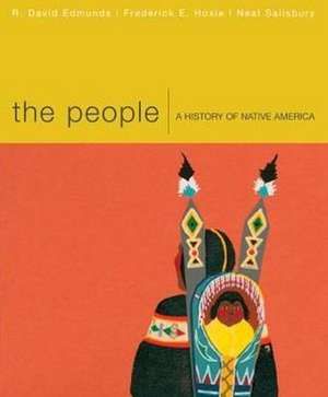 The People: A History of Native America de Edmunds