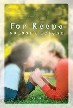 For Keeps de Natasha Friend