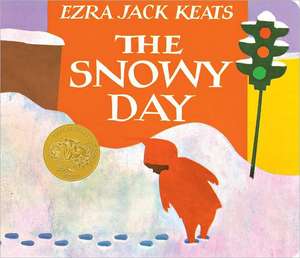 The Snowy Day de Ezra Jack Keats