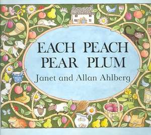 Each Peach Pear Plum de Janet Ahlberg