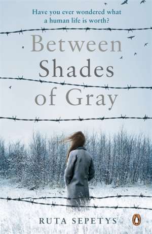 Between Shades Of Gray de Ruta Sepetys