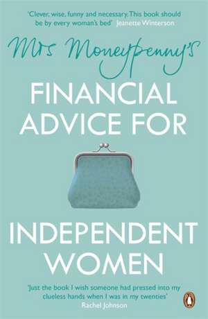 Mrs Moneypenny's Financial Advice for Independent Women de Mrs Moneypenny