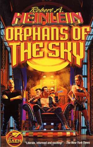 Orphans of the Sky de Robert A. Heinlein