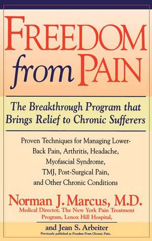 Freedom from Pain de Norman J. Marcus