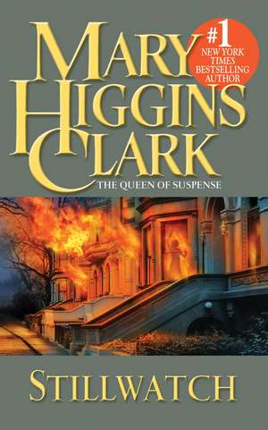 Stillwatch de Mary Higgins Clark